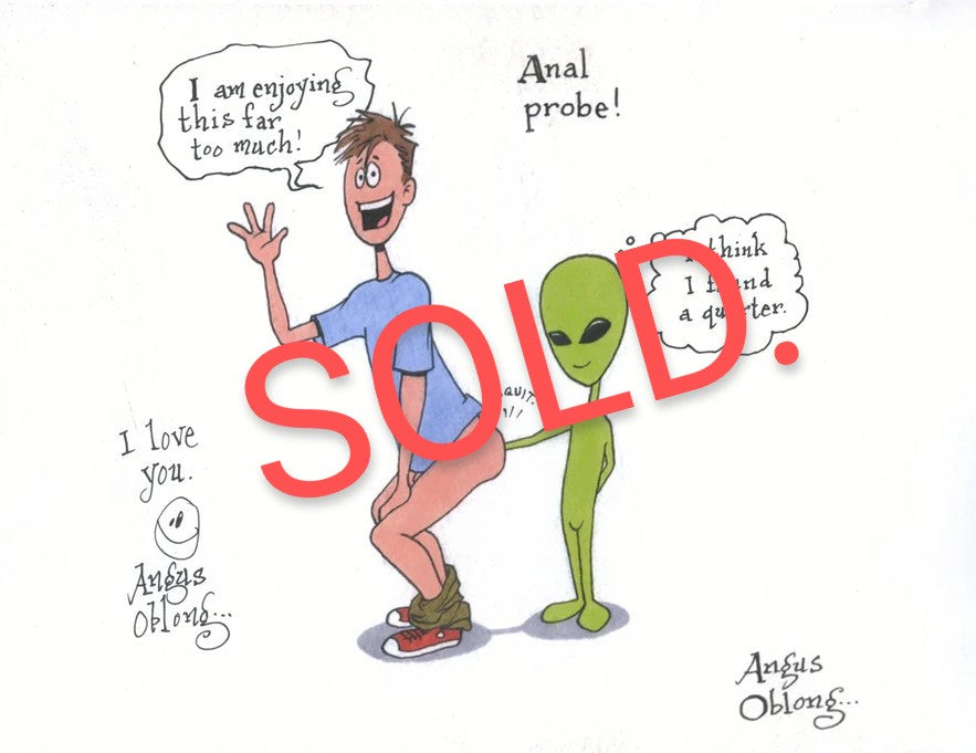 Anal Probe Signed Print!